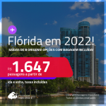 Passagens para a <strong>FLÓRIDA: Fort Lauderdale, Miami ou Orlando</strong>! A partir de R$ 1.647, ida e volta, c/ taxas! Datas em 2022! Opções com BAGAGEM INCLUÍDA!