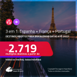 Destinos abertos para brasileiros! Passagens 3 em 1 – <strong>ESPANHA: Barcelona ou Madri + FRANÇA: Paris + PORTUGAL: Lisboa ou Porto</strong>! A partir de R$ 2.719, todos os trechos, c/ taxas! Datas até 2022!
