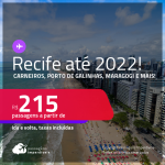 Programe sua viagem para Carneiros, Porto de Galinhas, Maragogi e mais! Passagens para o <strong>RECIFE </strong>a partir de R$ 215, ida e volta, c/ taxas! Datas até 2022!