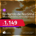 Passagens para <strong>FERNANDO DE NORONHA</strong>! A partir de R$ 1.149, ida e volta, c/ taxas!