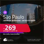 Passagens para <strong>SÃO PAULO</strong>! A partir de R$ 269, ida e volta, c/ taxas! Datas até 2022!