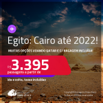Destino aberto para brasileiros! Promoção de Passagens para o <strong>EGITO: Cairo</strong>! A partir de R$ 3.395, ida e volta, c/ taxas! Muitas opções voando <strong>QATAR</strong>, e com <strong>bagagem incluída</strong>! Datas de Out/21 até Out/22!