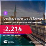 Seleção de Passagens para destinos abertos da <strong>EUROPA</strong>! Vá para a <strong>ALEMANHA, ESPANHA, FRANÇA, HOLANDA, INGLATERRA, IRLANDA, PORTUGAL ou SUÍÇA</strong>! A partir de R$ 2.214, ida e volta, c/ taxas! Datas até 2022!