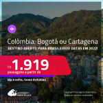 Destino aberto para brasileiros! Passagens para a <strong>COLÔMBIA: Bogotá ou Cartagena</strong>! A partir de R$ 1.919, ida e volta, c/ taxas! Datas em 2022!