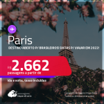 Destino aberto para brasileiros! Passagens para <strong>PARIS,</strong> com datas para viajar em 2022! A partir de R$ 2.662, ida e volta, c/ taxas!