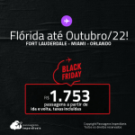 Passagens para a <strong>FLÓRIDA: Fort Lauderdale, Miami ou Orlando</strong>, com datas para viajar até 2022! A partir de R$ 1.753, ida e volta, c/ taxas!