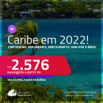 Seleção de Passagens para o <strong>CARIBE: Cartagena, San Andres, Santa Marta, San Jose, Cidade do Panama ou San Juan!</strong> A partir de R$ 2.576, ida e volta, c/ taxas! Datas em 2022!
