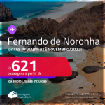 Passagens para <strong>FERNANDO DE NORONHA, </strong>com datas para viajar até <strong>Novembro/22</strong>! A partir de R$ 621, ida e volta, c/ taxas!