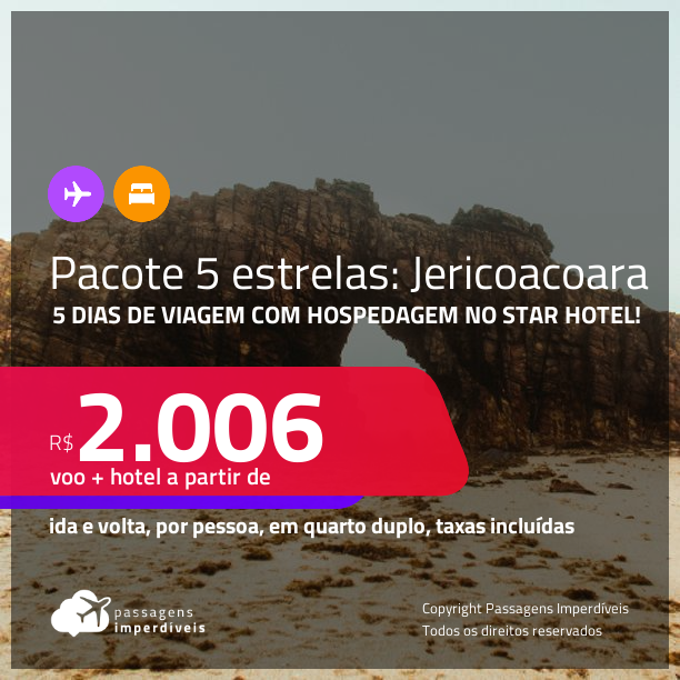 5 dias em <strong>JERICOACOARA! VOO + HOSPEDAGEM 5 ESTRELAS no Star Hotel</strong> a partir de R$ 2.006, por pessoa, quarto duplo, c/ taxas! Opções com CAFÉ DA MANHÃ incluso! Em até 10x SEM JUROS!