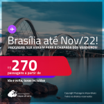 Programe sua viagem para a Chapada dos Veadeiros! Passagens para <strong>BRASÍLIA</strong>! A partir de R$ 270, ida e volta, c/ taxas!