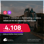 Novidade! Passagens 3 em 1 – <strong>LONDRES + ALEMANHA + PORTUGAL</strong> a partir de R$ 4.108, todos os trechos, c/ taxas! Datas para viajar até Dezembro/22!