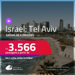 Seleção de Passagens para <strong>ISRAEL: Tel Aviv</strong>! A partir de R$ 3.566, ida e volta, c/ taxas!