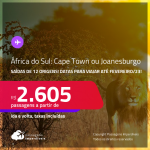 Passagens para a <strong>ÁFRICA DO SUL: Cape Town ou Joanesburgo</strong>! A partir de R$ 2.605, ida e volta, c/ taxas! Datas para viajar até Fevereiro/23!