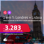 Poucos trechos! Passagens 2 em 1 – <strong>LONDRES + PORTUGAL: Lisboa</strong>! A partir de R$ 3.283, todos os trechos, c/ taxas! Opções com BAGAGEM INCLUÍDA!