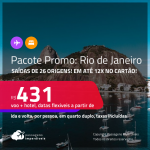 Pacote Promo/Voos Flexíveis! <strong>PASSAGEM + HOTEL</strong> no <strong>RIO DE JANEIRO</strong>! A partir de R$ 431, por pessoa, quarto duplo, c/ taxas! Em até 12x no cartão!