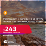 Hospedagem <strong>4 ESTRELAS </strong>com <strong>CAFÉ DA MANHÃ </strong>no <strong>RIO DE JANEIRO: Copacabana, Ipanema ou Leme</strong>! A partir de R$ 243, por dia, em quarto duplo!