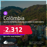 Passagens para a <strong>COLÔMBIA: Bogotá, Cartagena, Medellin, San Andres ou Santa Marta</strong>! A partir de R$ 2.312, ida e volta, c/ taxas!