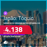 Passagens para o <strong>JAPÃO: Tóquio</strong>! A partir de R$ 4.138, ida e volta, c/ taxas!