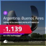 Passagens para a <strong>ARGENTINA: Buenos Aires</strong>! A partir de R$ 1.139, ida e volta, c/ taxas!