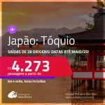 Passagens para o <strong>JAPÃO: Tóquio</strong>! A partir de R$ 4.273, ida e volta, c/ taxas!