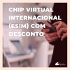 Airalo: chip internacional virtual (eSIM) com 10% de desconto