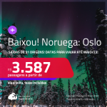 BAIXOU! Passagens para a <strong>NORUEGA: Oslo</strong>! A partir de R$ 3.587, ida e volta, c/ taxas!