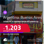 Passagens para a <strong>ARGENTINA: Buenos Aires</strong>! A partir de R$ 1.203, ida e volta, c/ taxas!