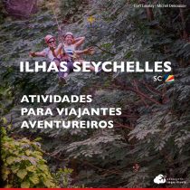 Seychelles: atividades para viajantes aventureiros