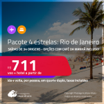 <strong>PASSAGEM + HOTEL 4 ESTRELAS</strong> no <strong>RIO DE JANEIRO</strong>! A partir de R$ 711, por pessoa, quarto duplo, c/ taxas! Opções com CAFÉ DA MANHÃ incluso!