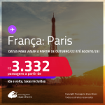 Passagens para <strong>PARIS</strong>! A partir de R$ 3.332, ida e volta, c/ taxas! Datas para viajar a partir de Outubro/22 até Agosto/23!