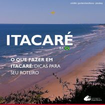 O que fazer em Itacaré: dicas para o seu roteiro na Bahia
