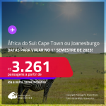 Passagens para a <strong>ÁFRICA DO SUL: Cape Town ou Joanesburgo</strong>! A partir de R$ 3.261, ida e volta, c/ taxas! Datas para viajar no 1° semestre de 2023!