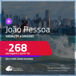 Passagens para <strong>JOÃO PESSOA</strong> a partir de R$ 268, ida e volta, c/ taxas!