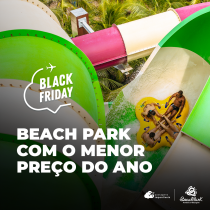 Black Friday: Beach Park com o menor preço do ano