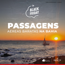 Black Friday: passagem aérea para Morro de São Paulo a partir de R$ 450 o trecho