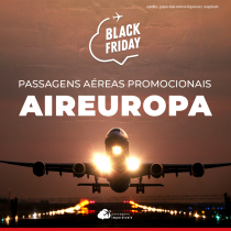 Black Friday: passagens promocionais da Air Europa
