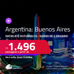 Passagens para a <strong>ARGENTINA: Buenos Aires</strong>! A partir de R$ 1.496, ida e volta, c/ taxas! Datas para viajar até Outubro/23!