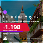 Passagens para a <strong>COLÔMBIA: Bogotá</strong>! A partir de R$ 1.198, ida e volta, c/ taxas! Datas até Outubro/23!