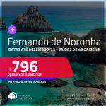 Passagens para <strong>FERNANDO DE NORONHA</strong>! A partir de R$ 796, ida e volta, c/ taxas! Datas para viajar até Dezembro/23!