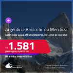 Passagens para a <strong>ARGENTINA: Bariloche ou Mendoza</strong>! A partir de R$ 1.581, ida e volta, c/ taxas! Datas até Novembro/23, inclusive INVERNO!