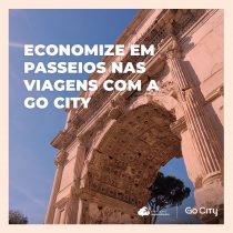 Go City: economia e praticidade para passeios nas viagens