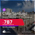 Passagens para o <strong>CHILE: Santiago</strong>! A partir de R$ 787, ida e volta, c/ taxas! Datas para viajar até Janeiro/24!