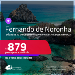 Passagens para <strong>FERNANDO DE NORONHA</strong>! A partir de R$ 879, ida e volta, c/ taxas! Datas para viajar até Dezembro/23!