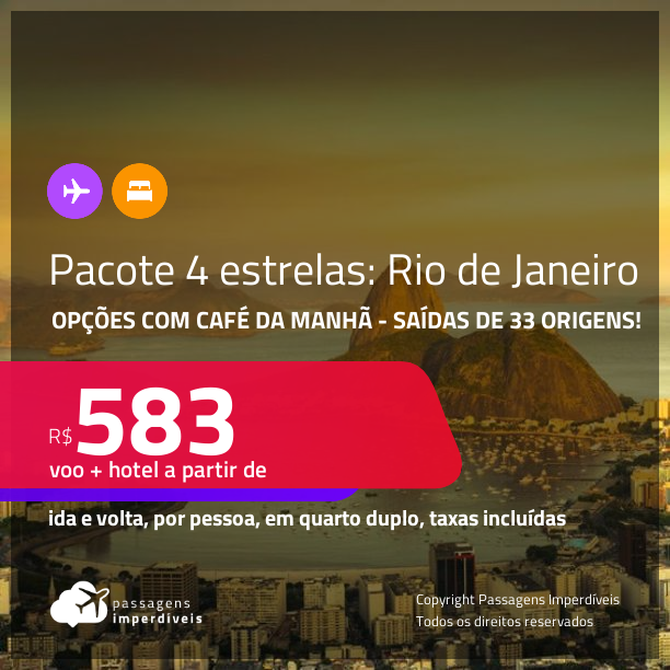 <strong>PASSAGEM + HOTEL 4 ESTRELAS</strong> com <strong>CAFÉ DA MANHÃ </strong>no <strong>RIO DE JANEIRO</strong>! A partir de R$ 583, por pessoa, quarto duplo, c/ taxas!