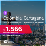 Passagens para a <strong>COLÔMBIA: Cartagena,</strong> com datas para viajar até Jan/24, inclusive nas Férias de Julho/23 e mais! A partir de R$ 1.566, ida e volta, c/ taxas!
