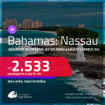 Passagens para as <strong>BAHAMAS: Nassau</strong>! A partir de R$ 2.533, ida e volta, c/ taxas!