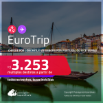 EuroTrip! Chegue por <strong>LONDRES</strong>, e vá embora por <strong>PORTUGAL: Lisboa ou Porto, </strong>ou vice-versa!  A partir de R$ 3.253, todos os trechos, c/ taxas!