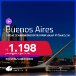 Passagens para a <strong>ARGENTINA: Buenos Aires</strong>! A partir de R$ 1.198, ida e volta, c/ taxas! Datas para viajar até Maio/24!
