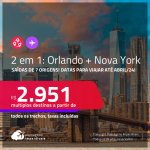 Passagens 2 em 1 – <strong>ORLANDO + NOVA YORK </strong>a partir de R$ 2.951, todos os trechos, c/ taxas! Datas para viajar até Abril/24!