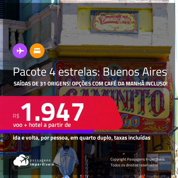 <strong>PASSAGEM + HOTEL 4 ESTRELAS com CAFÉ DA MANHÃ</strong> em <strong>BUENOS AIRES</strong>! A partir de R$ 1.947, por pessoa, quarto duplo, c/ taxas!